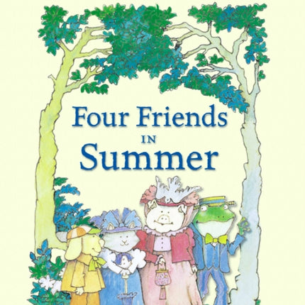 Four Friends in Summer