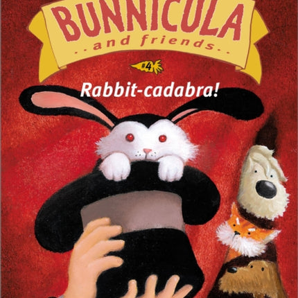 RabbitCadabra 04 Bunnicula and Friends Hardcover