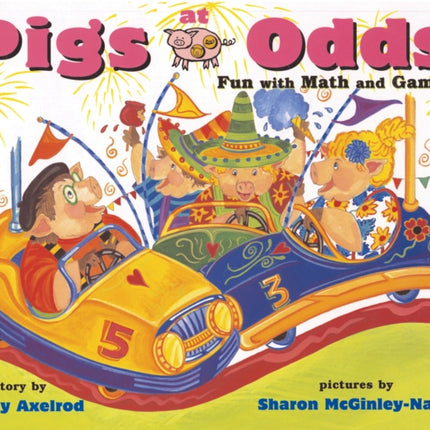 Pigs at Odds: Fun with Math and Games