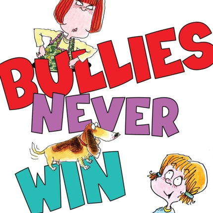 Bullies Never Win