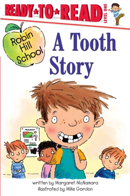 A Tooth Story: Ready-to-Read Level 1