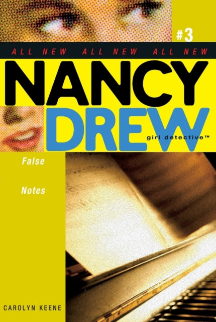 False Notes Volume 3 Nancy Drew All New Girl Detective