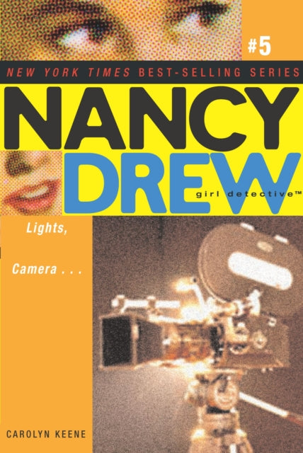 Lights Camera    Volume 5 Nancy Drew All New Girl Detective