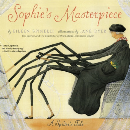 Sophies Masterpiece: A Spider's Tale