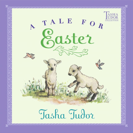 A Tale for Easter Tasha Tudor Collection