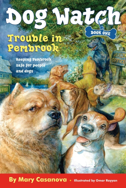 Trouble In Pembrook: Dog Watch #1