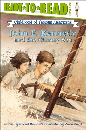 John F. Kennedy and the Stormy Sea: Ready-to-Read Level 2