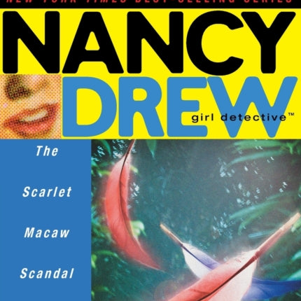 The Scarlet Macaw Scandal Volume 8 Nancy Drew All New Girl Detective