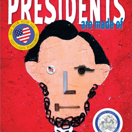 What Presidents Are Made Of
