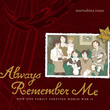 Always Remember Me: How One Family Survived World War II