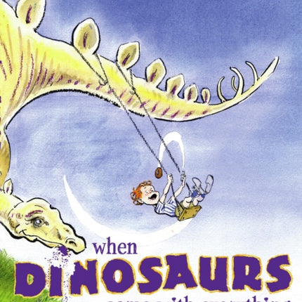 When Dinosaurs Came With Everything