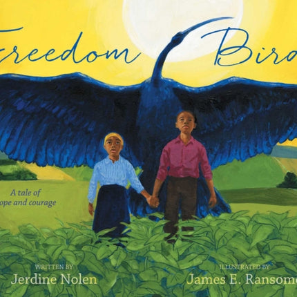 Freedom Bird: A Tale of Hope and Courage