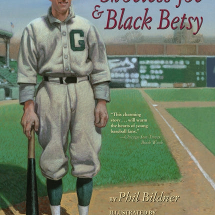 Shoeless Joe & Black Betsy