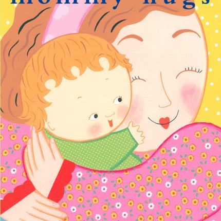 Mommy Hugs