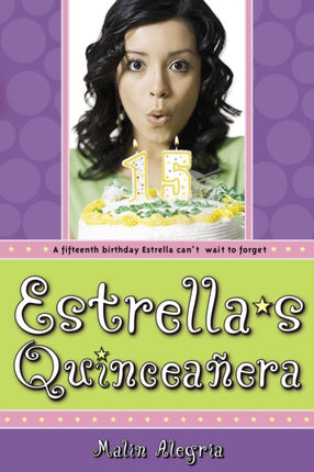 Estrella's Quinceañera