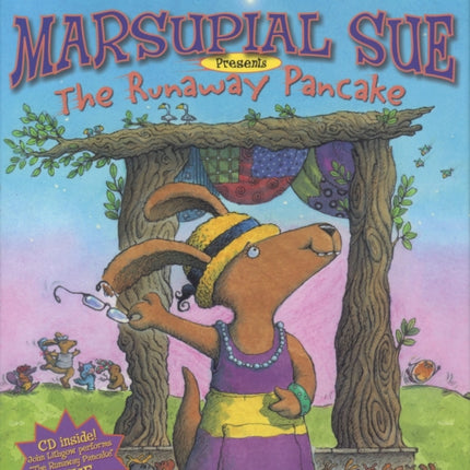 "Marsupial Sue Presents ""The Runaway Pancake"": Book and CD "