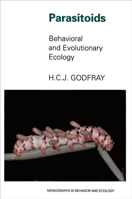 Parasitoids  Behavioral and Evolutionary Ecology