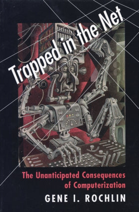 Trapped in the Net  The Unanticipated
