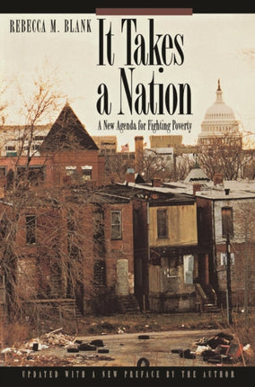 It Takes a Nation: A New Agenda for Fighting Poverty - Updated Edition