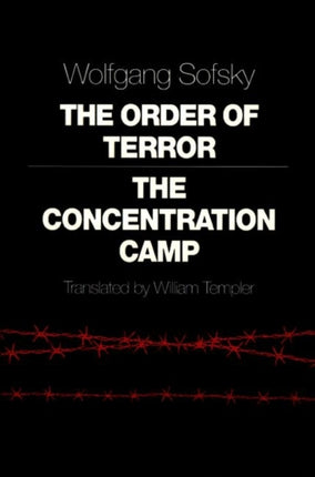 The Order of Terror: The Concentration Camp