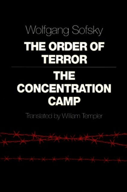 The Order of Terror: The Concentration Camp