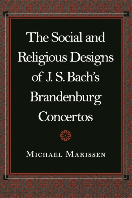 The Social and Religious Designs of J. S. Bachs