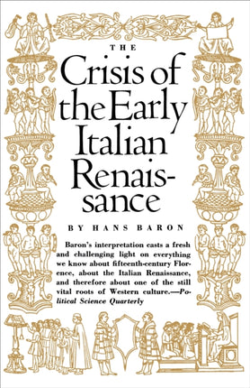 Crisis of the Early Italian Renaissance: Revised Edition