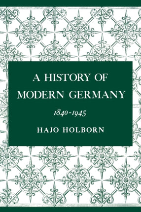 A History of Modern Germany, Volume 3: 1840-1945