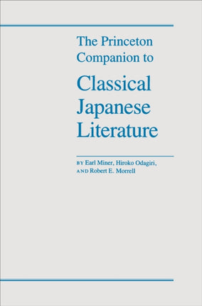 The Princeton Companion to Classical Japanese Literature