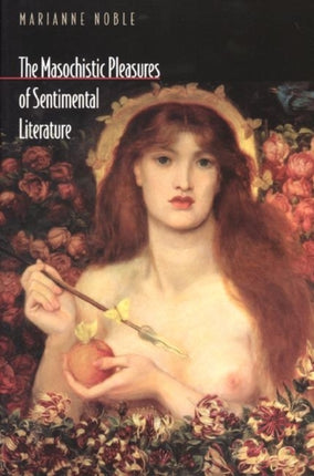 The Masochistic Pleasures of Sentimental