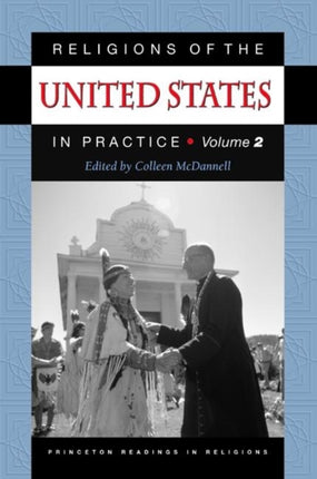 Religions of the United States in Practice Volume 2