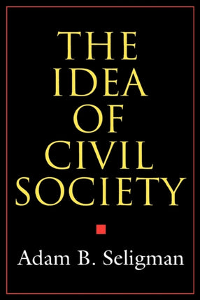 The Idea of Civil Society