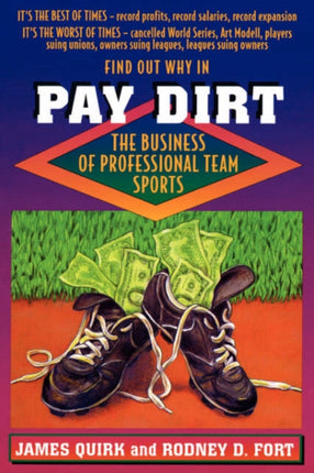 Pay Dirt: The Business of Professional Team Sports