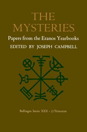 Papers from the Eranos Yearbooks, Eranos 2: The Mysteries