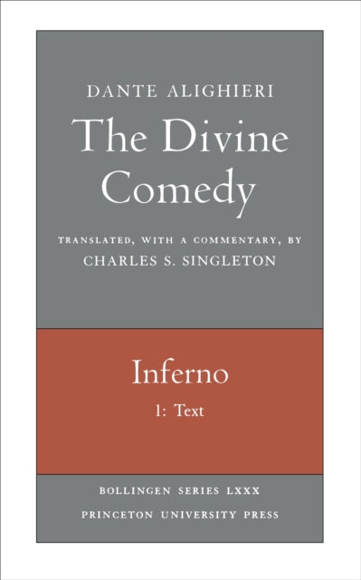 The Divine Comedy, I. Inferno, Vol. I. Part 1: Text