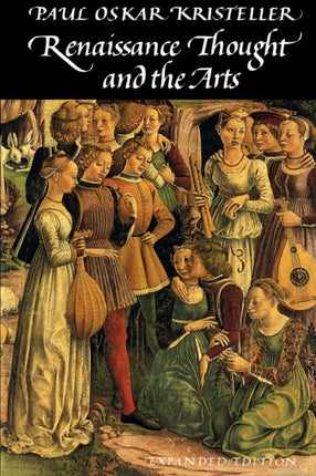 Renaissance Thought and the Arts  Collected