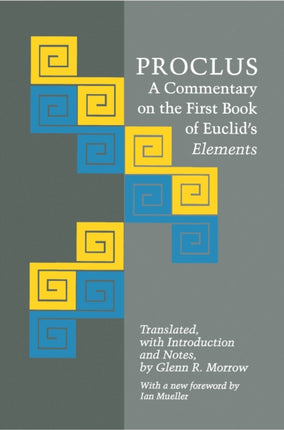 Proclus: A Commentary on the First Book of Euclid's Elements