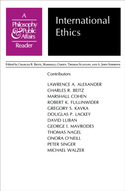 International Ethics: A Philosophy and Public Affairs Reader