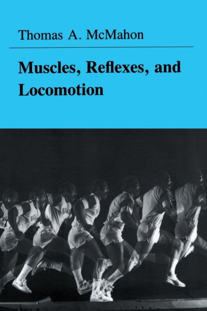 Muscles Reflexes and Locomotion