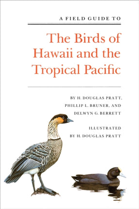 A Field Guide to the Birds of Hawaii and the Tropical Pacific