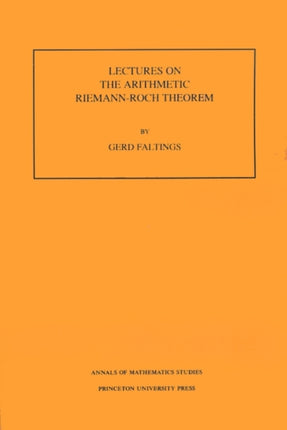 Lectures on the Arithmetic RiemannRoch Theorem