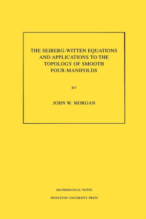 The SeibergWitten Equations and Applications to