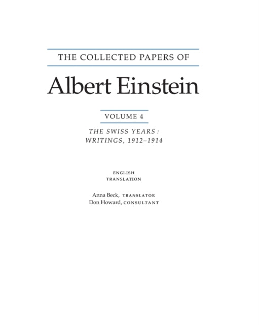 The Collected Papers of Albert Einstein Volume 4