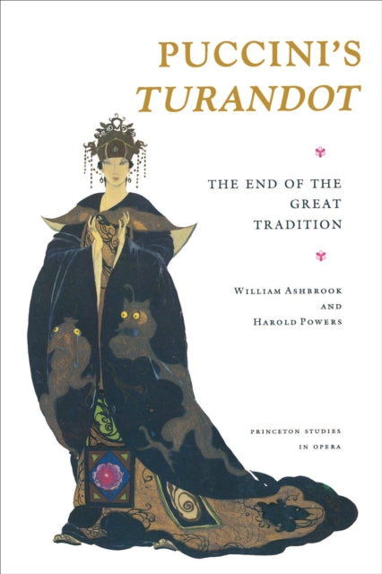 Puccini's Turandot: The End of the Great Tradition