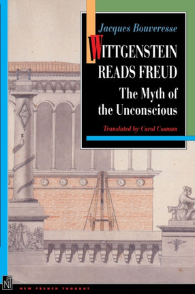 Wittgenstein Reads Freud: The Myth of the Unconscious