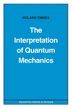 The Interpretation of Quantum Mechanics