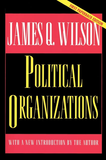 Political Organizations: Updated Edition