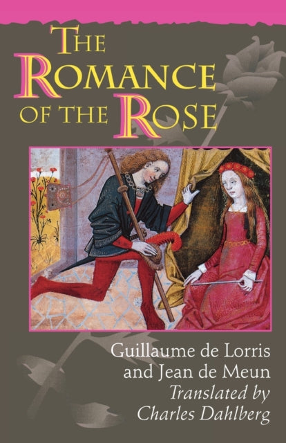 The Romance of the Rose: Third Edition