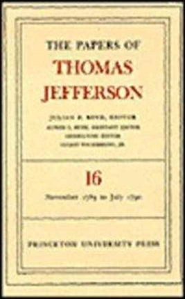 The Papers of Thomas Jefferson, Volume 16: November 1789 to July 1790