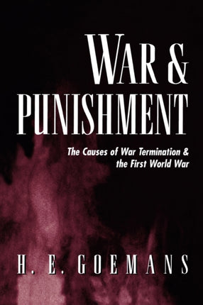 War and Punishment: The Causes of War Termination and the First World War